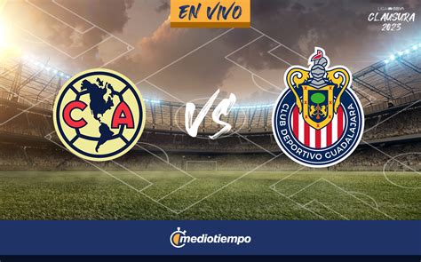 cómo va chivas hoy|juego chivas hoy en vivo.